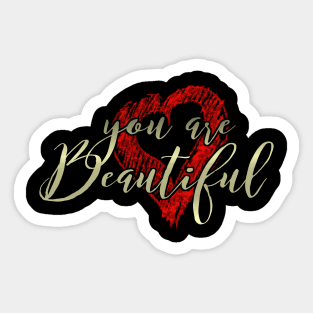 You Are Beautiful Sticker